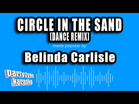 Belinda Carlisle - Circle In The Sand (Dance Remix)