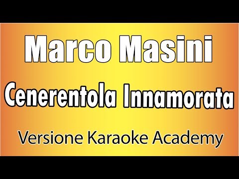 Marco Masini - Cenerentola Innamorata