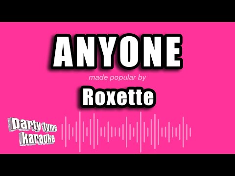 Roxette - Anyone