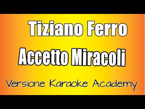 Tiziano Ferro - Accetto miracoli