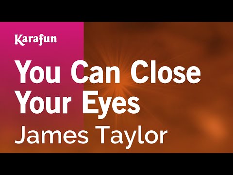James Taylor - You Can Close Your Eyes