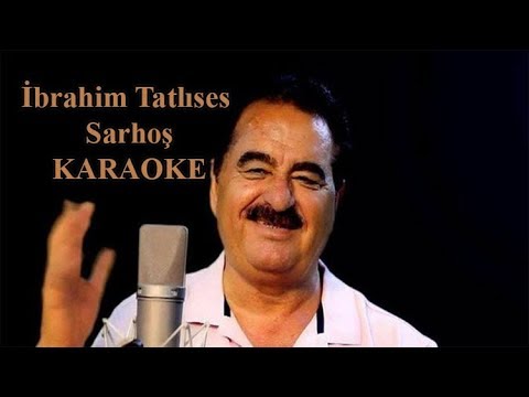 İbrahim Tatlıses - Sarhoş