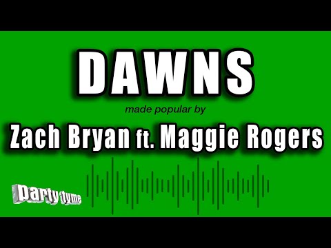Zach Bryan feat. Maggie Rogers - Dawns