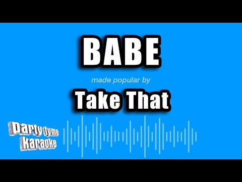 Take That - Babe