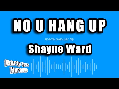 Shayne Ward - No U Hang Up