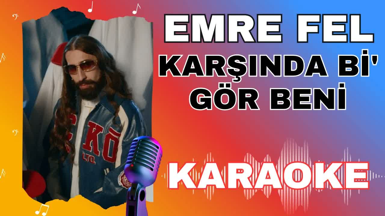 Emre Fel - Karşında Bi' Gör Beni