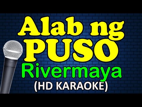 Rivermaya (HD Karaoke Version) - ALAB NG PUSO