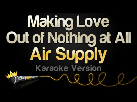 Air Supply - Making Love Out of Nothing at All