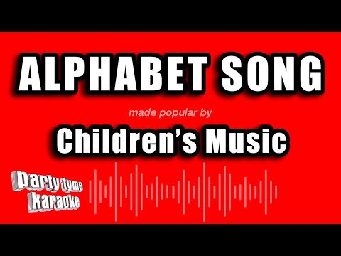 Children's Music - Alphabet Song