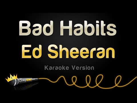 Ed Sheeran - Bad Habits