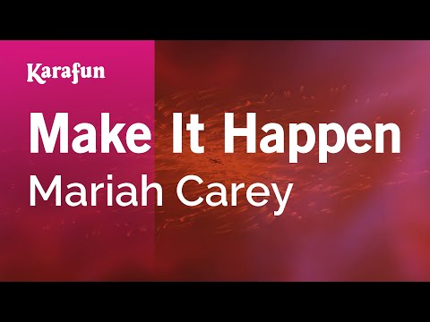 Mariah Carey - Make It Happen