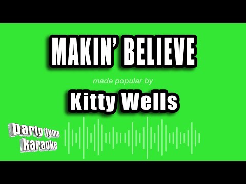 Kitty Wells - Makin' Believe