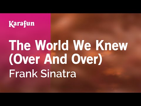 Frank Sinatra - The World We Knew (Over and Over)