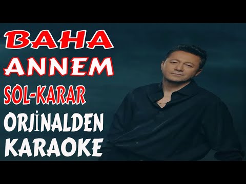 BAHA ANNEM SOL-KARAR