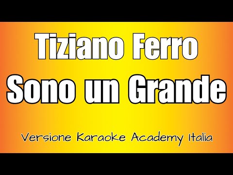 Tiziano Ferro - Sono Un Grande