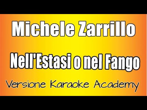 Michele Zarrillo - Nell'estasi o nel fango (Versione karaoke Academy Italia) sanremo 2020