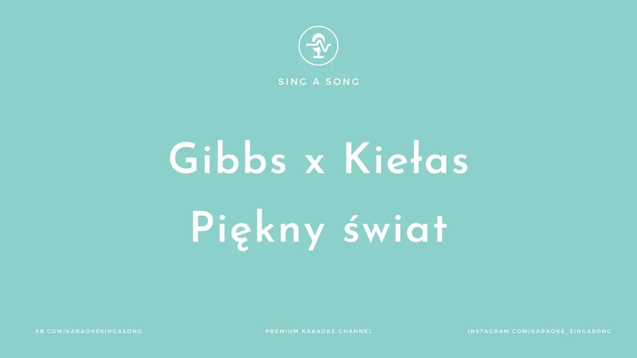 Gibbs x Kiełas - Piękny świat