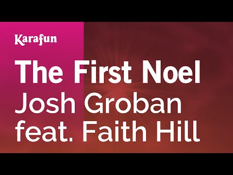 Josh Groban & Faith Hill - The First Noel