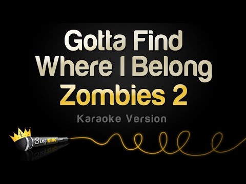 Zombies 2 - Gotta Find Where I Belong