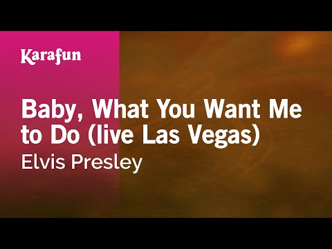 Elvis Presley - Baby, What You Want Me to Do (live Las Vegas)