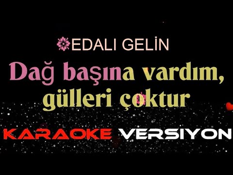 Edalı Gelin