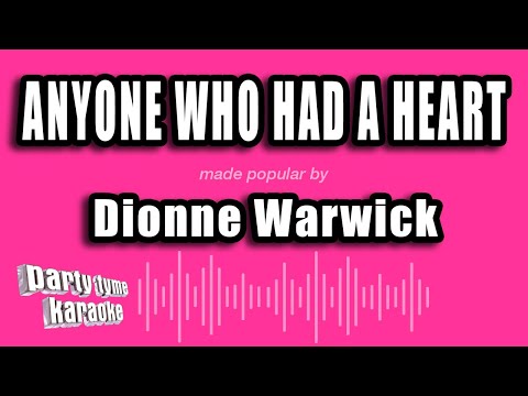 Dionne Warwick - Anyone Who Had a Heart