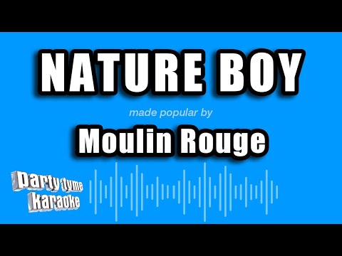 Moulin Rouge - Nature Boy