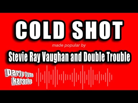 Stevie Ray Vaughan and Double Trouble - Cold Shot