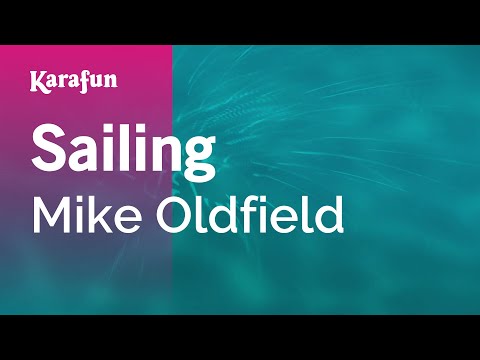 Mike Oldfield & Luke Spiller - Sailing