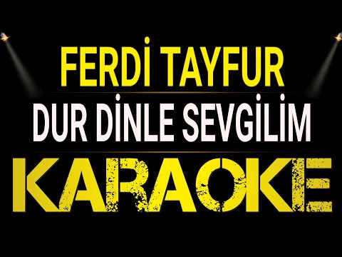 Ferdi Tayfur - Dur Dinle Sevgilim