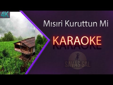 Mısırı Kuruttun Mi Traditional Folk Song