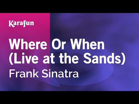Frank Sinatra - Where or When (live at the Sands)