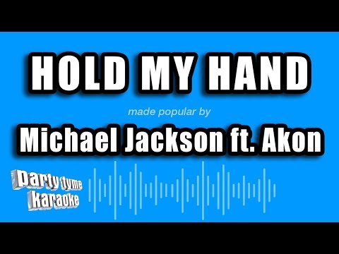 Michael Jackson feat. Akon - Hold My Hand