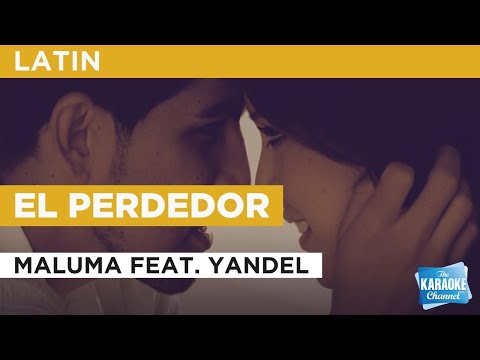 Maluma feat.  Yandel - El Perdedor