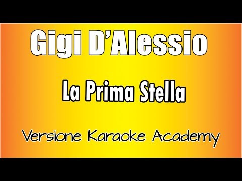 Gigi D'Alessio - La Prima stella
