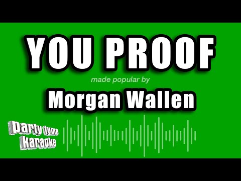 Morgan Wallen - You Proof