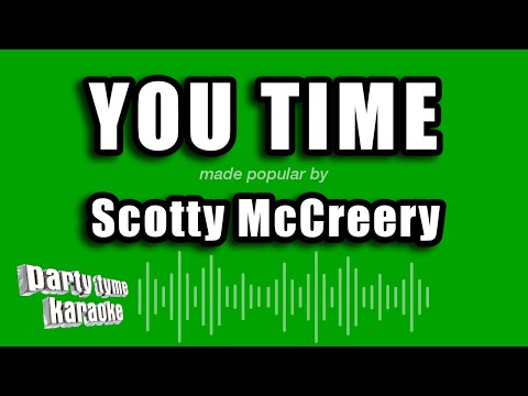 Scotty McCreery - You Time