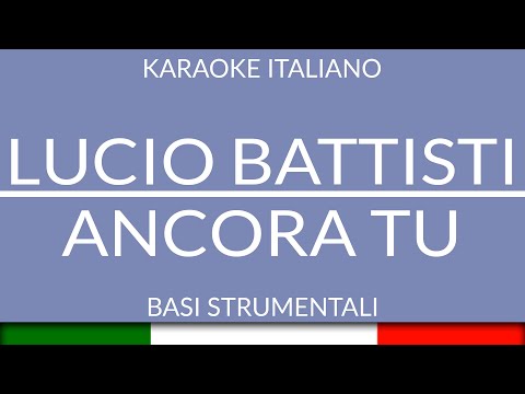 LUCIO BATTISTI - ANCORA TU