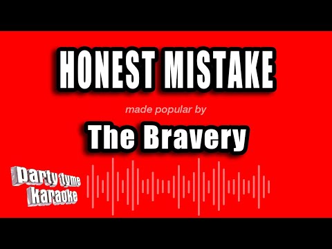 The Bravery - Honest Mistake