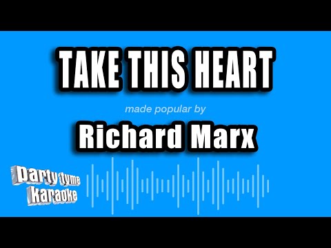 Richard Marx - Take This Heart