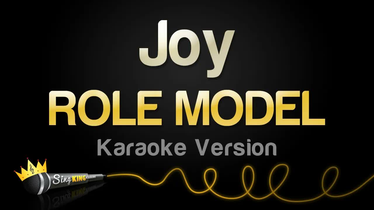 ROLE MODEL - Joy