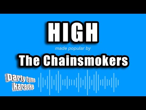 The Chainsmokers - High