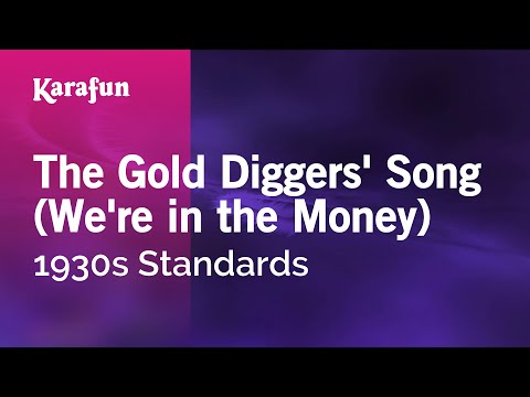 1930s Standards - The Gold Diggers' Song (We're in the Money)