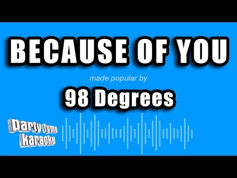 98 Degrees - Because of You