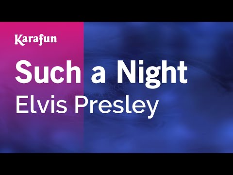 Elvis Presley - Such a Night