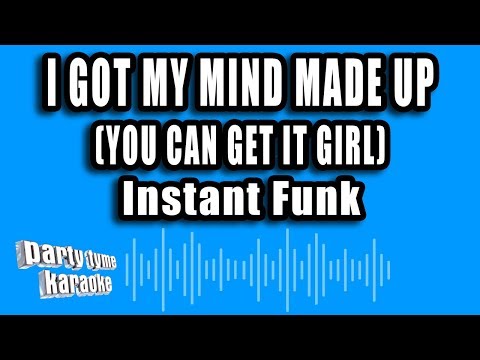 Instant Funk - I Got My Mind Made Up (You Can Get It Girl)