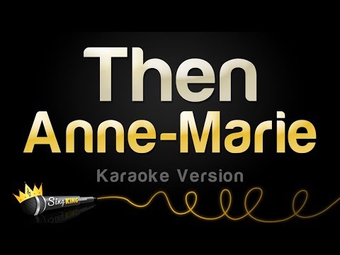 Anne-Marie - Then