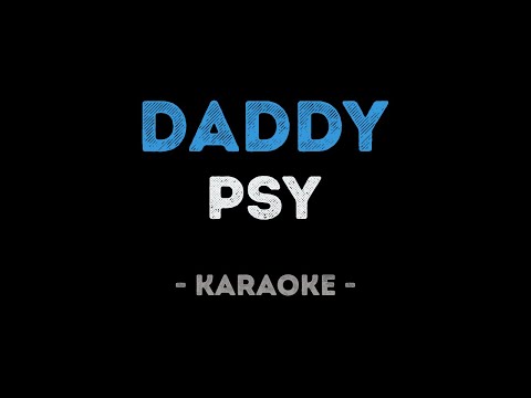 PSY - Daddy