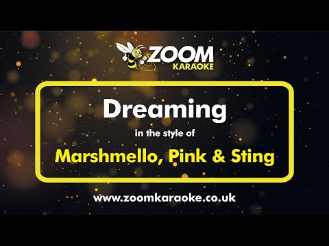 Marshmello, Pink & Sting - Dreaming