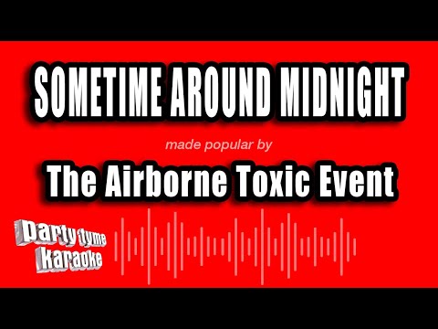The Airborne Toxic Event - Sometime Around Midnight